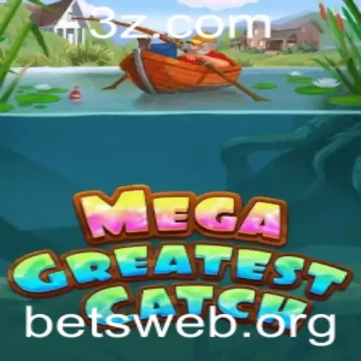 MegaGreatestCatch: O Novo Sensação do Betweb