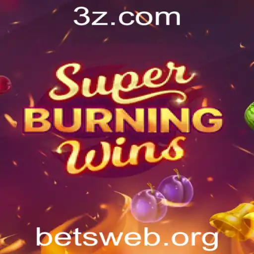 Descubra a Emoção do SuperBurningWins no Betweb